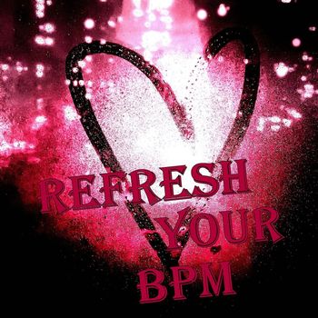 Various Artists - Refresh Your BPM