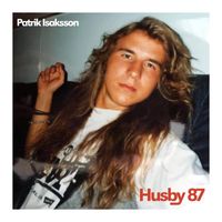 Patrik Isaksson - Husby '87