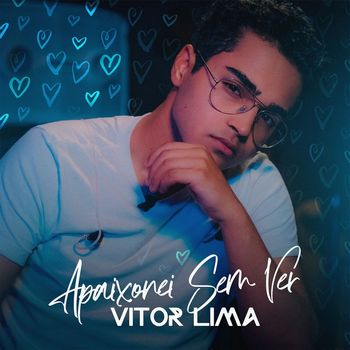 Vitor Lima - Apaixonei sem ver