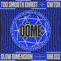 Too Smooth Christ - FORBIDDEN BUBBLEGUM