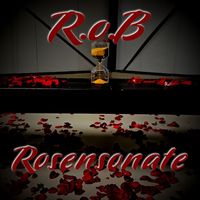 R.o.B - Rosensonate (Explicit)