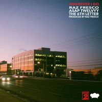 Raz Fresco - Wherever I Go (Explicit)