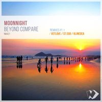 Moonnight - Beyond Compare: Remixes, Pt. 1
