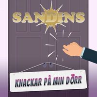 Sandins - Knackar på min dörr