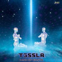 T3ssla - Land Of Giants
