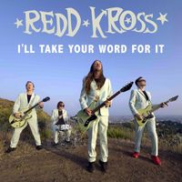 Redd Kross - I'll Take Your Word For It