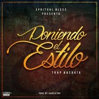 Spiritual Bless - Poniendo el Estilo