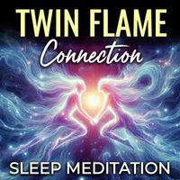 Nicky Sutton - Twin Flame Connection Sleep Meditation