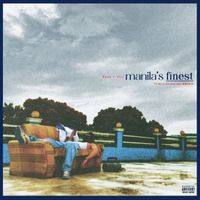 Enzo - Manila's Finest (feat. Vici) (Explicit)