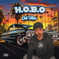 Hobo - Cali Vibez (Explicit)