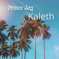 Prince Jay - Kaleth