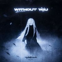 Hugeloud - Without You