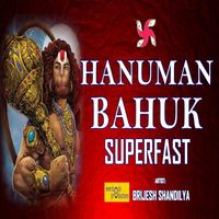 Brijesh Shandilya - Hanuman Bahuk Superfast