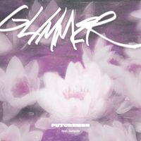 Futuremen - Glimmer (Explicit)