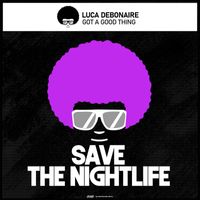 Luca Debonaire - Got a Good Thing