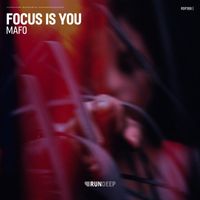 Mafo - Focus Is You
