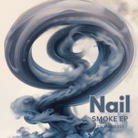 Nail - Smoke EP