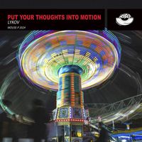 Lykov - Put Your Thoughts into Motion