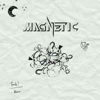 Magnetic - Déçue