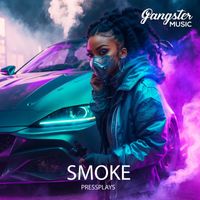 PressPlays - Smoke