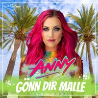 Anny - Gönn dir Malle