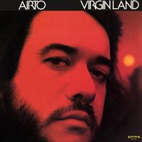 Airto - Virgin Land