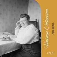 Ada Jones - Vintage Collection Vol 5