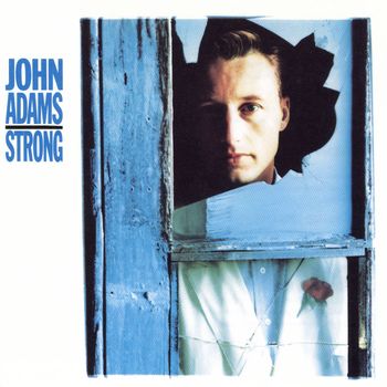 John Adams - Strong