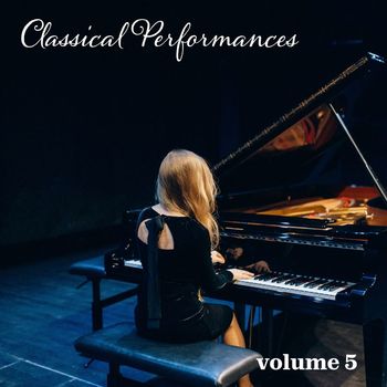 Various Artists - Classical Performances, Vol. 5