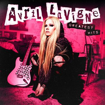 Avril Lavigne - Greatest Hits (Explicit)