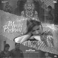 Salma Khan - Mann Preshan