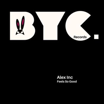 Alex Inc - Feels So Good