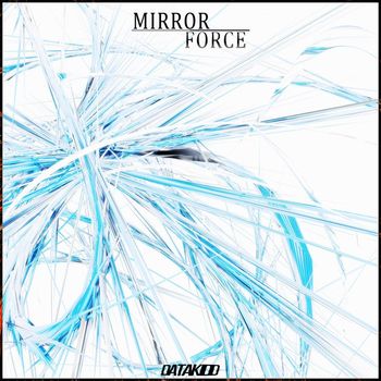 DataKidd - Mirror Force