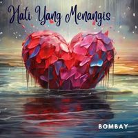 Bombay - Hati Yang Menangis