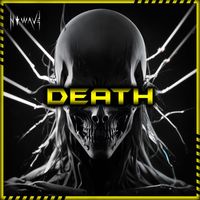 N O W A V E - DEATH
