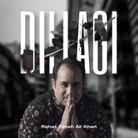 Rahat Fateh Ali Khan - Dillagi