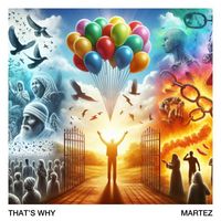 Martez - That’s Why