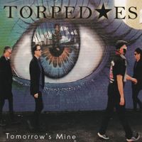 Torpedoes - Tomorrow's Mine EP