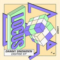 Danny Snowden - Digitise - EP