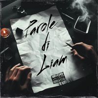 LIAM - Parole di Liam (Explicit)