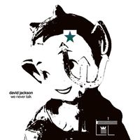 David Jackson - We Never Talk