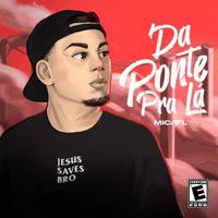 MICAEL - Da Ponte pra Lá