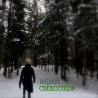 Autumn - Catacombs