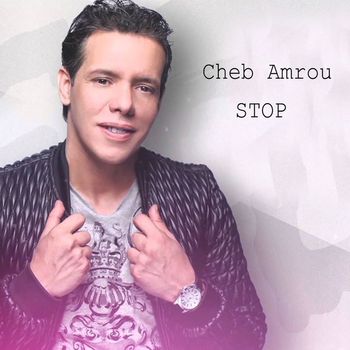Cheb Amrou - Stop