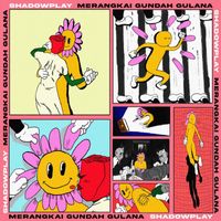 Shadowplay - Merangkai Gundah Gulana