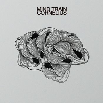 Cornelius - MIND TRAIN