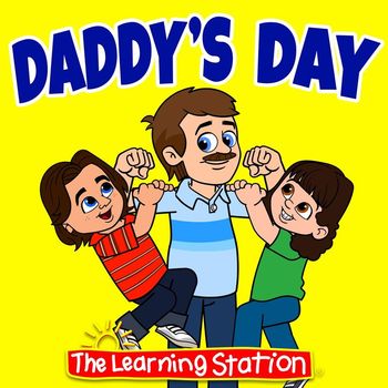 The Learning Station - Daddy's Day