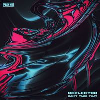Reflektor - Can't Take That