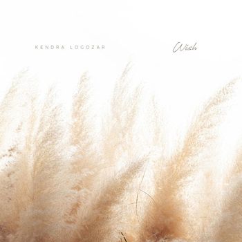 Kendra Logozar - Wish