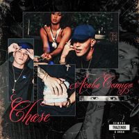 Chase - Acaba comigo (Explicit)